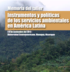 Memoria del Taller "Instrumentos y políticas de los servicios ambientales en América Latina". ©
